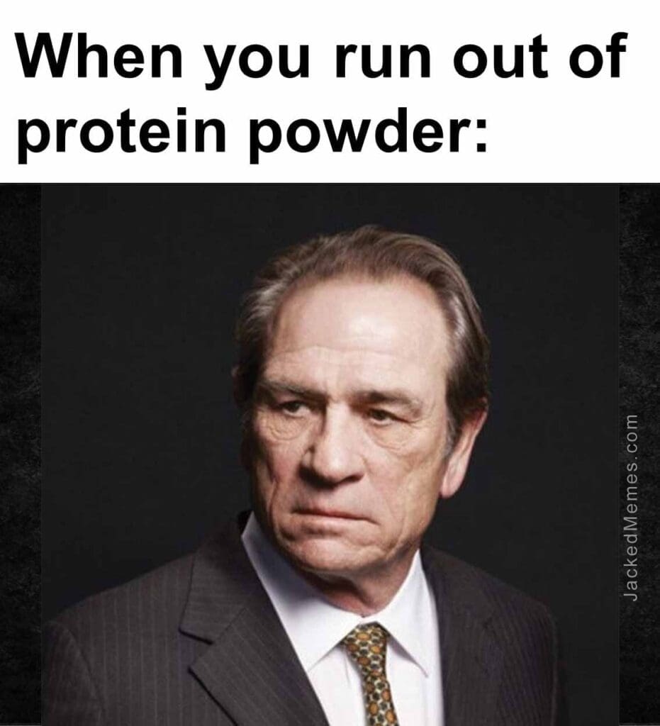 When you run out of protein powder