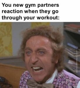 You new gym partners reaction when they go through your workout