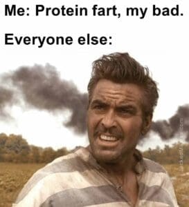 Me protein fart