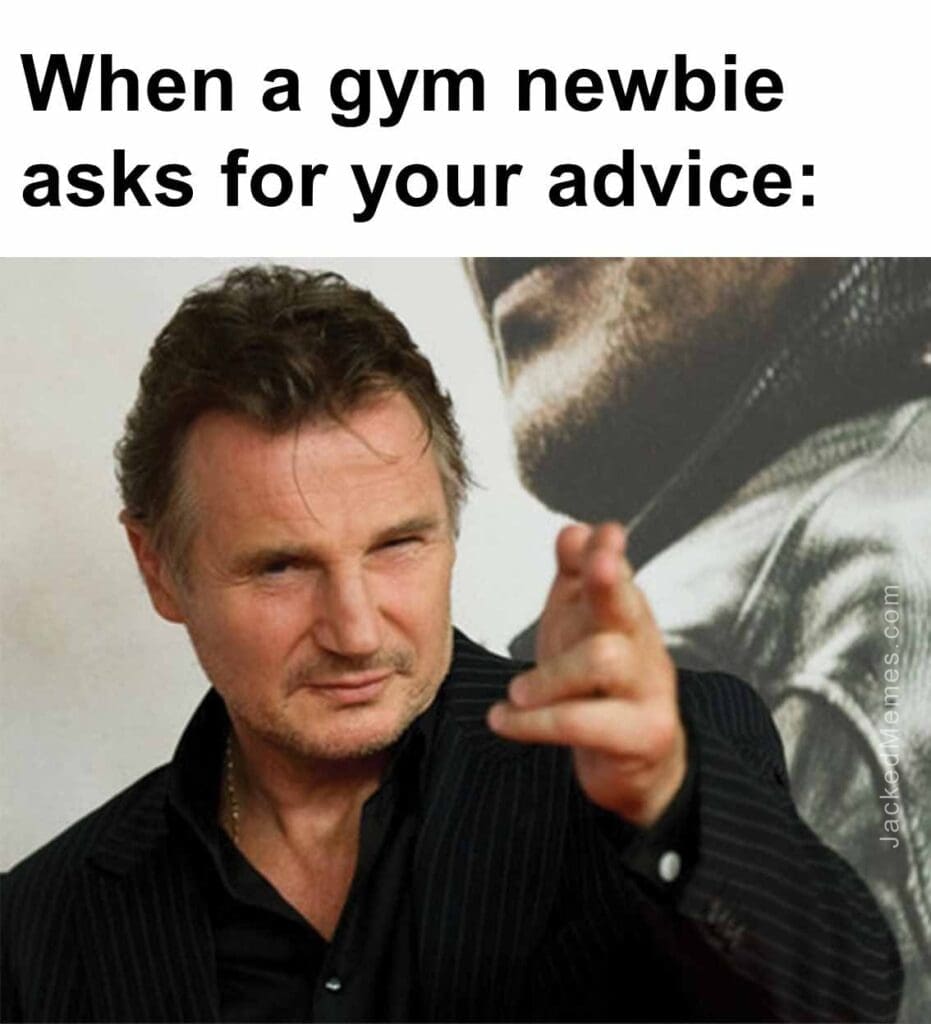 When a gym newbie asks for your advice