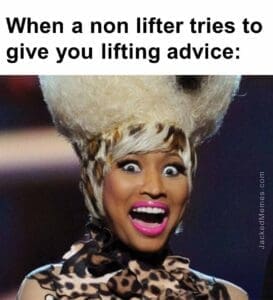 When a non lifter tries to give you lifting advice