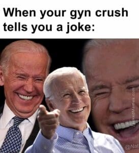 When your gyn crush tells you a joke