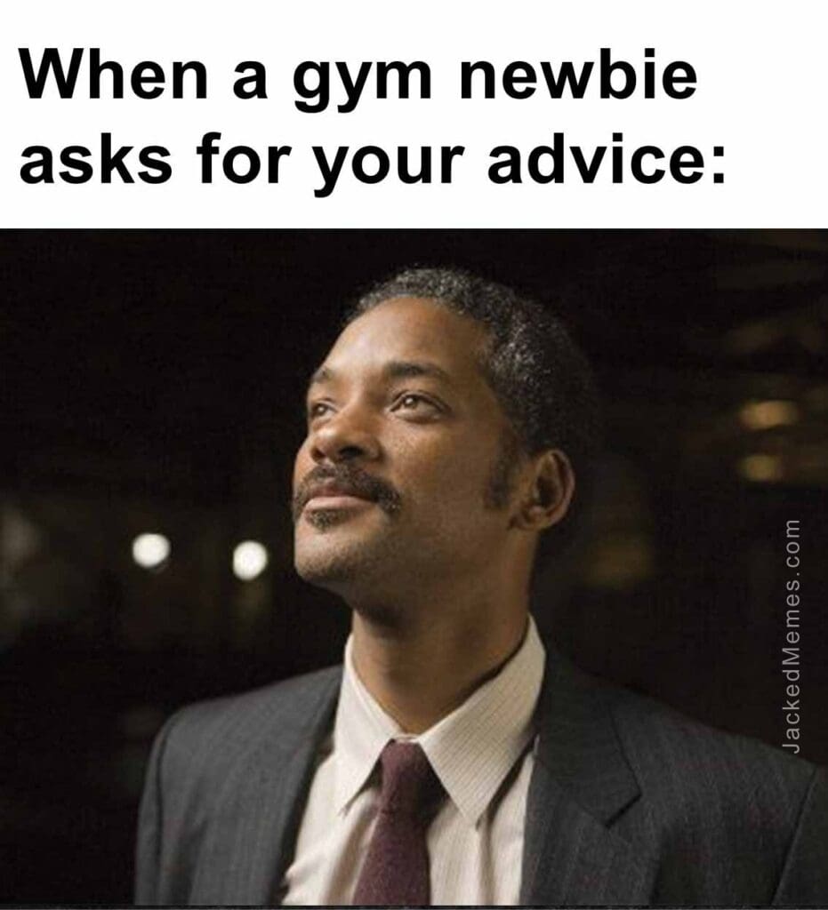 When a gym newbie asks for your advice