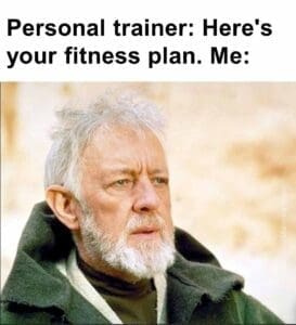 Personal trainer here's your fitness plan. me