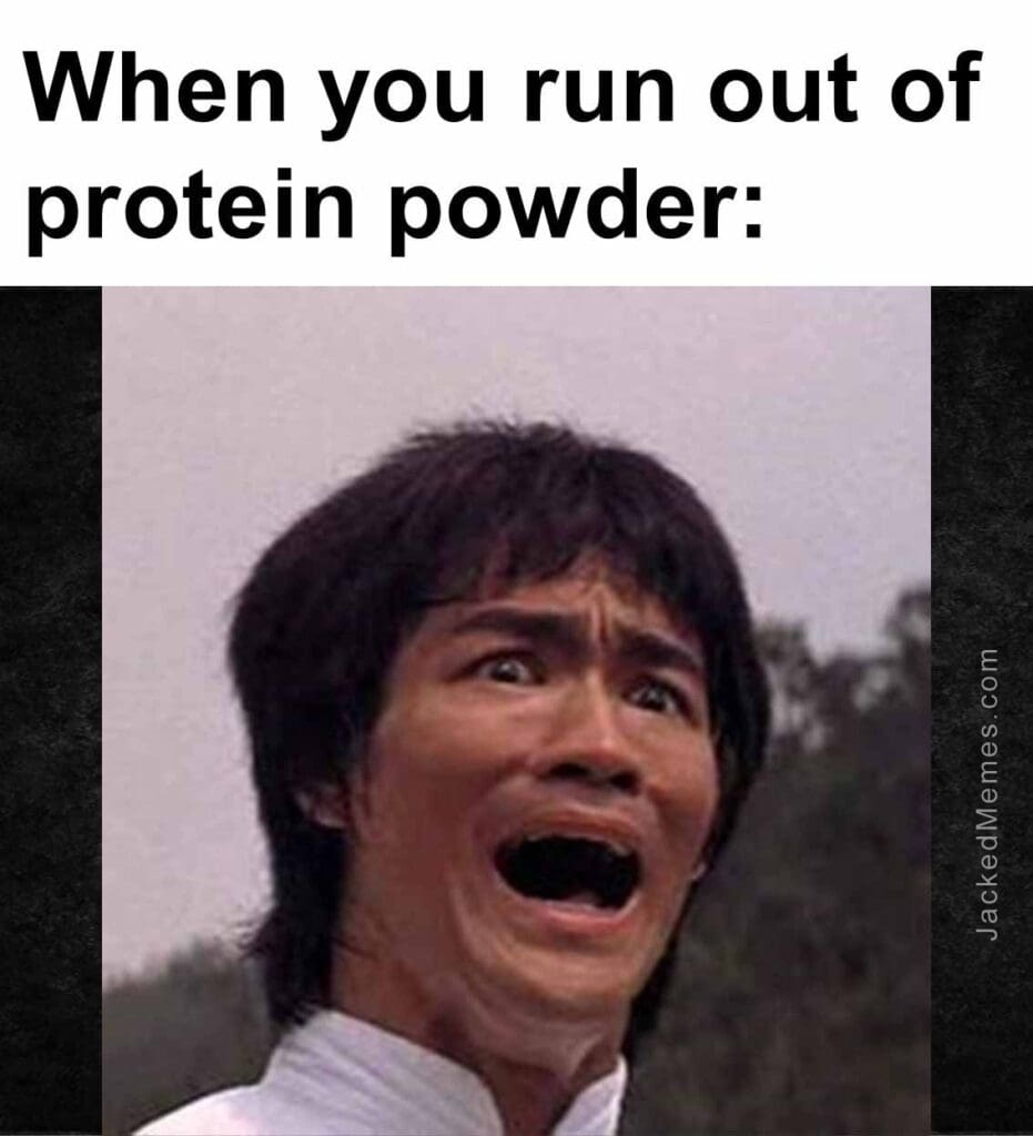 When you run out of protein powder
