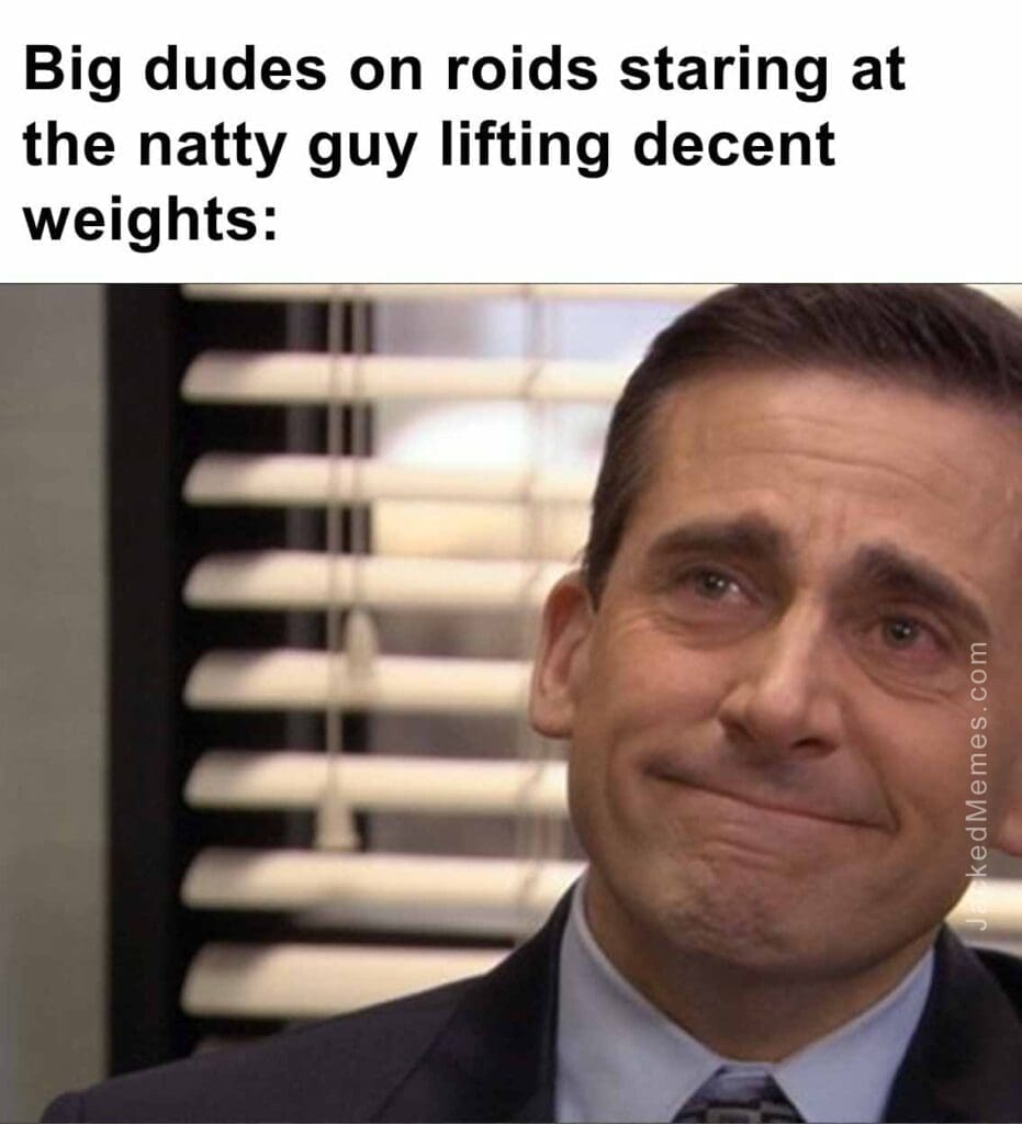 Big dudes on roids staring at the natty guy lifting decent weights